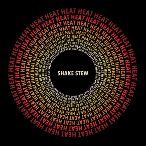 Shake Stew – Heat (2022) [FLAC 24bit, 44,1 kHz]