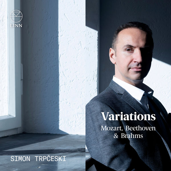 Simon Trpčeski – Mozart, Beethoven and Brahms: Variations (2022) [Official Digital Download 24bit/96kHz]