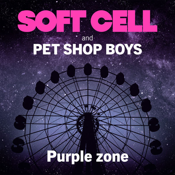 Soft Cell, Pet Shop Boys – Purple Zone (2022) [Official Digital Download 24bit/44,1kHz]