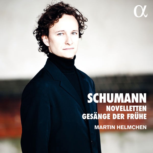 Martin Helmchen - Schumann: Novelleten & Gesänge der Frühe (2022) 24bit FLAC Download