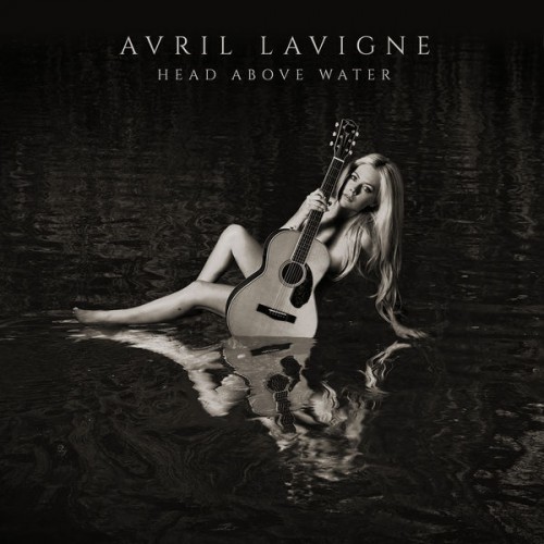 Avril Lavigne – Head Above Water (2019) [FLAC 24bit, 44,1 kHz]