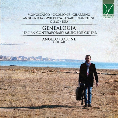 Angelo Colone – Genealogia: Italian Contemporary Music for Guitar (2022) [FLAC 24bit, 44,1 kHz]