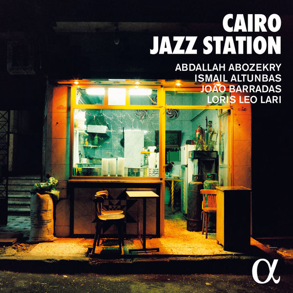 Abdallah Abozekry, Ismail Altunbas, João Barradas and Loris Leo Lari – Cairo Jazz Station (2022) [FLAC 24bit/96kHz]