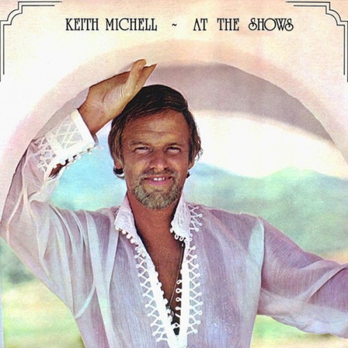 Keith Michell – At The Shows (2022) [FLAC]