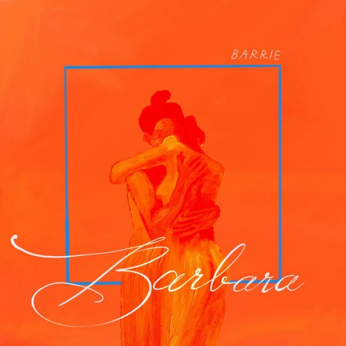 Barrie – Barbara (2022) [FLAC 24bit, 44,1 kHz]