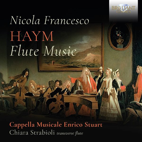 Cappella Musicale Enrico Stuart, Romeo Ciuffa, Chiara Strabioli, Rebeca Ferri & Marco Vitale – Haym: Flute Music (2022) [FLAC 24bit/88,2kHz]
