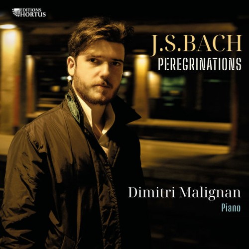 Dimitri Malignan – Bach: Pérégrinations (2022) [FLAC 24bit, 192 kHz]