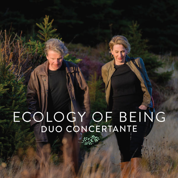 Duo Concertante - Ecology of Being (2022) [FLAC 24bit/96kHz]