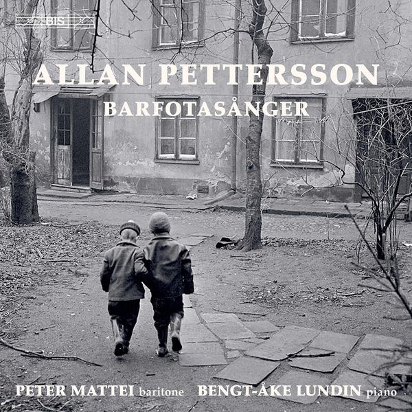 Peter Mattei, Bengt-Åke Lundin – Pettersson: Barfotasånger (2022) [Official Digital Download 24bit/96kHz]