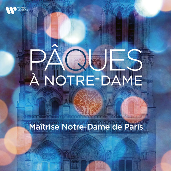 Maîtrise Notre-Dame de Paris – Pâques à Notre-Dame (2022) [Official Digital Download 24bit/48kHz]