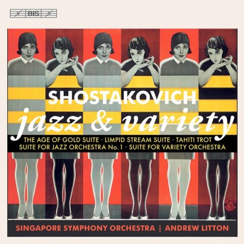 Singapore Symphony Orchestra, Andrew Litton – Shostakovich: Jazz & Variety Suites (2022) [FLAC 24bit, 96 kHz]