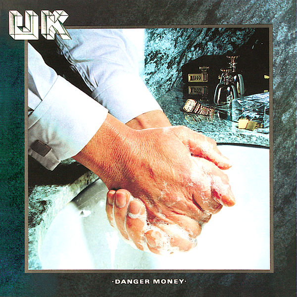 UK – Danger Money (1979/2022) [Official Digital Download 24bit/96kHz]
