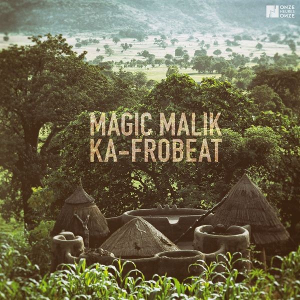 Magic Malik - Ka-Frobeat (2022) 24bit FLAC Download