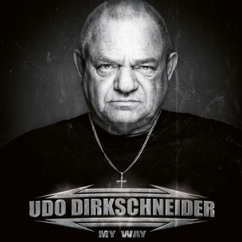 Udo Dirkschneider – My Way (2022) [FLAC]