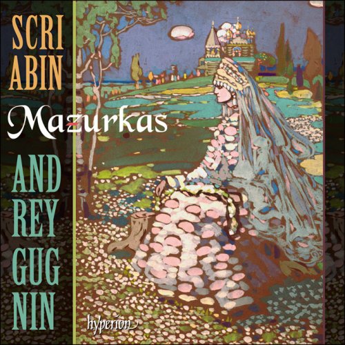 Andrey Gugnin – Scriabin: Mazurkas (2022) [FLAC 24bit/96kHz]