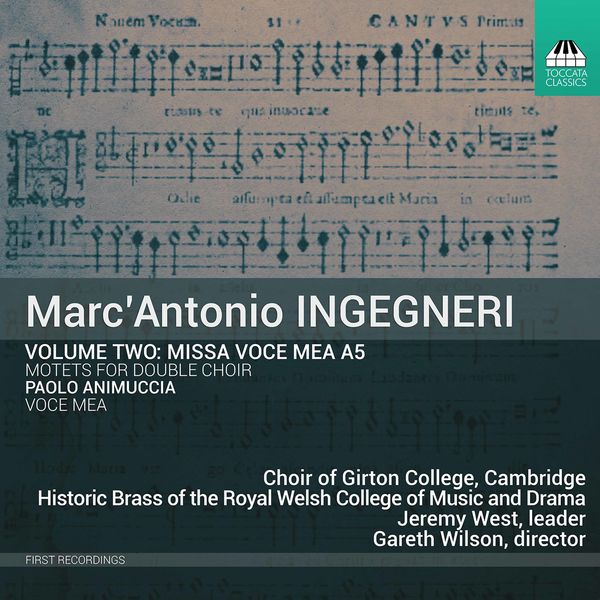 Choir of Girton College – Marc’Antonio Ingegneri, Vol. 2: Missa Voce mea a 5 & Motets for Double Choir (2022) [FLAC 24bit/192kHz]