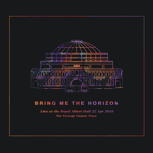 Bring Me The Horizon – Live at the Royal Albert Hall (Ultra HD Version) (2020) [Official Digital Download 24bit/48kHz]