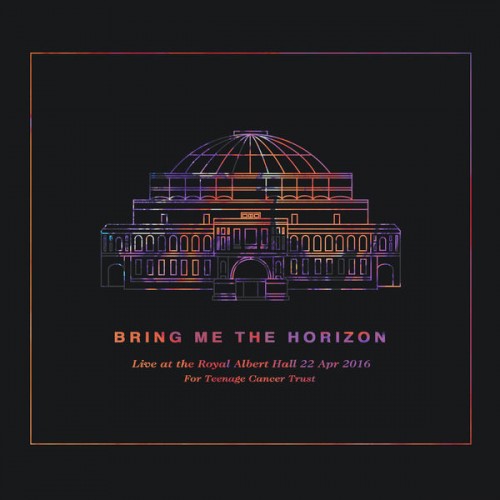 Bring Me The Horizon – Live at the Royal Albert Hall (Ultra HD Version) (2020) [FLAC 24bit, 48 kHz]