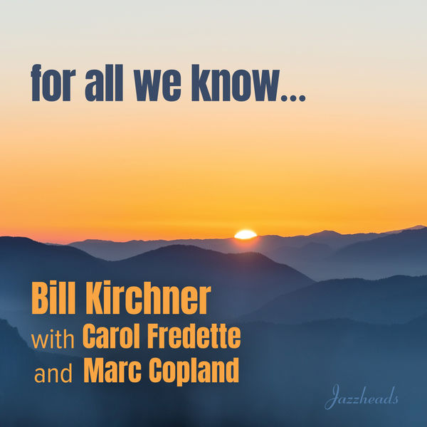 Carol Fredette – For All We Know (2022) [FLAC 24bit/44,1kHz]