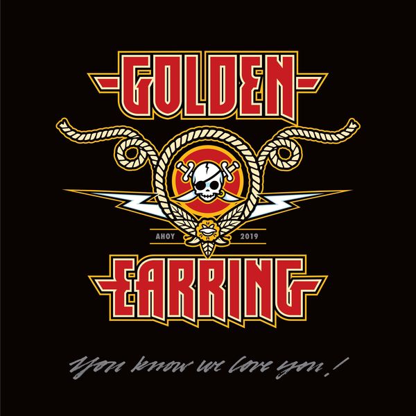 Golden Earring – You Know We Love You (Live Ahoy 2019) (2022) [Official Digital Download 24bit/48kHz]