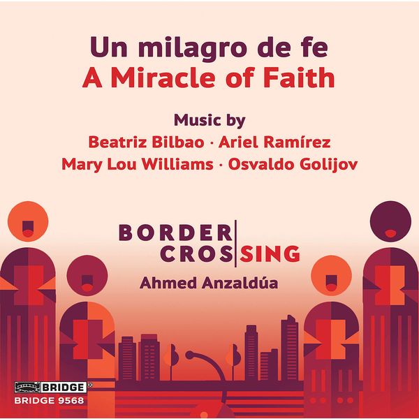 Border CrosSing & Ahmed Anzaldoa – Un Milagro de Fe (2022) [FLAC 24bit/96kHz]