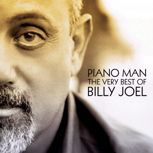 Billy Joel - Piano Man - The Very Best of Billy Joel (Full version) (2004/2022) [Official Digital Download 24bit/96kHz]