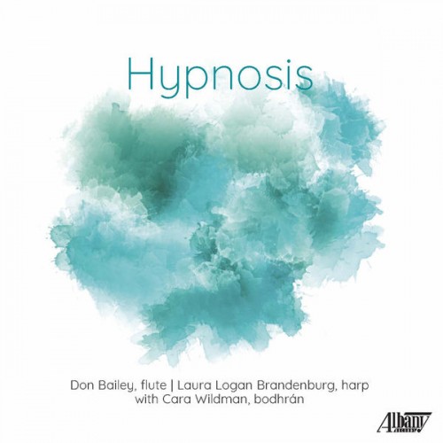 Don Bailey, Laura Logan Brandenburg, Cara Wildman – Hypnosis (2022) [FLAC 24bit, 48 kHz]