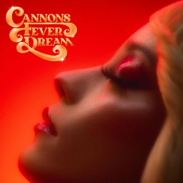 Cannons – Fever Dream (2022) [Official Digital Download 24bit/44,1kHz]