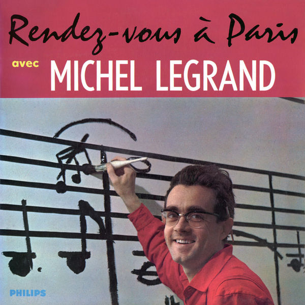 Michel Legrand - Rendez-vous à Paris (2022) [Official Digital Download 24bit/192kHz]