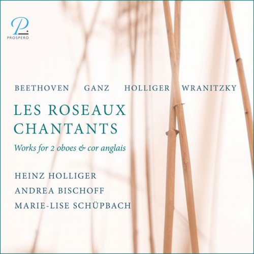 Heinz Holliger – Les Roseaux Chantants: Works for 2 Oboes & Cor Anglais (2022) [FLAC 24bit, 96 kHz]