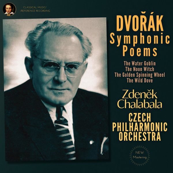 Zdenek Chalabala - Dvořák: Symphonic Poems by Zdeněk Chalabala (2022) [FLAC 24bit/96kHz] Download
