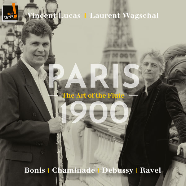 Vincent Lucas, Laurent Wagschal - Paris 1900 - The art of the Flute (2022) [FLAC 24bit/96kHz] Download