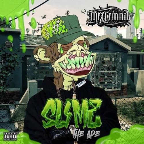 Mr. Criminal – Slime the Ape (2022) MP3 320kbps