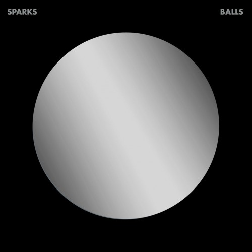 Sparks - Balls  (Deluxe Edition) (2022) 24bit FLAC Download