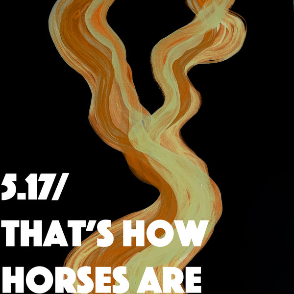 Thom Yorke – 5.17 / That’s How Horses Are (2022) [Official Digital Download 24bit/44,1kHz]