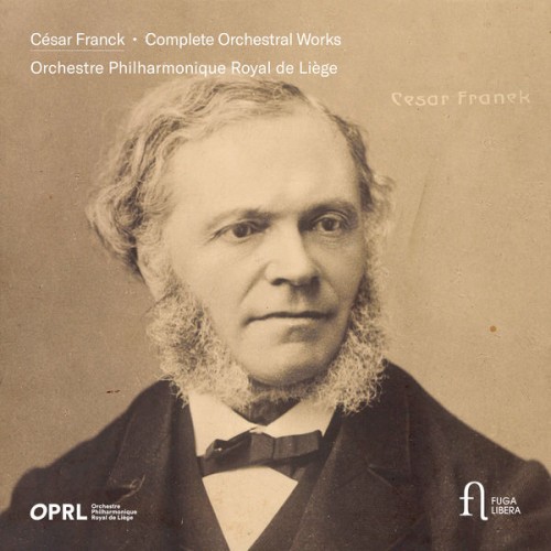 Orchestre Philharmonique Royal de Liège, Christian Arming and Chœur de Radio France – Franck: Complete Orchestral Works (2022) [FLAC, 24bit, 44,1 kHz]