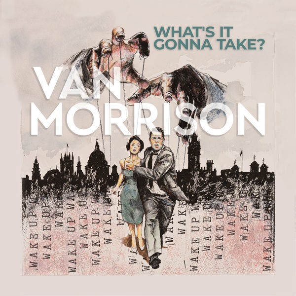 Van Morrison – What’s It Gonna Take? (2022) 24bit FLAC