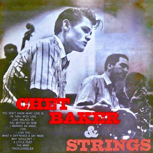 Chet Baker – Chet Baker With Strings (1954/2019) [FLAC 24bit, 44,1 kHz]