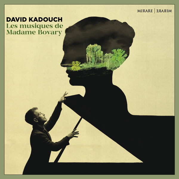 David Kadouch - Les musiques de Madame Bovary (2022) [FLAC 24bit/192kHz]