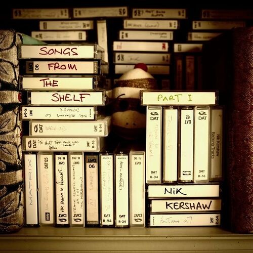 Nik Kershaw – Songs from the Shelf, Pt. 1 (2022) MP3 320kbps