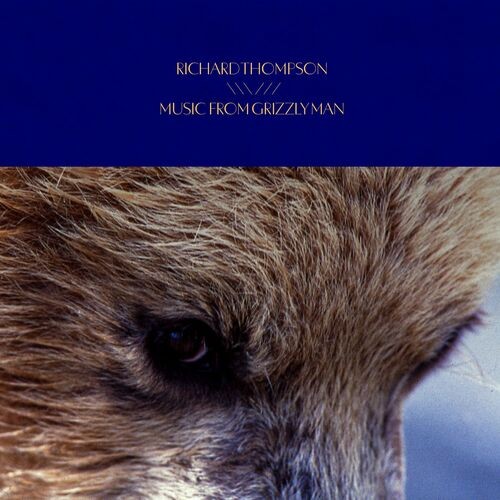 Richard-Thompson---Music-From-Grizzly-Man.jpg