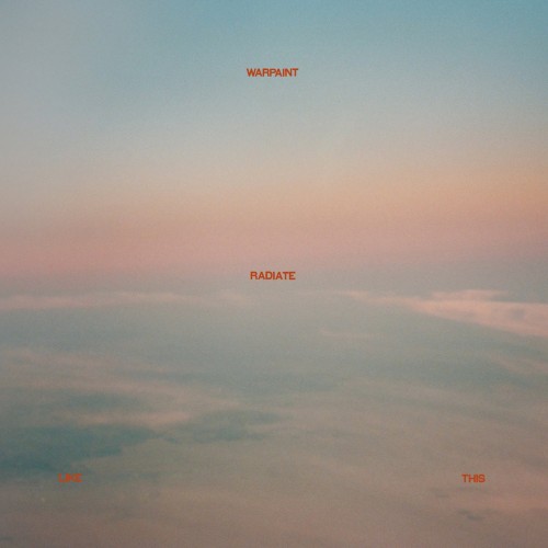 Warpaint---Radiate-Like-This.jpg