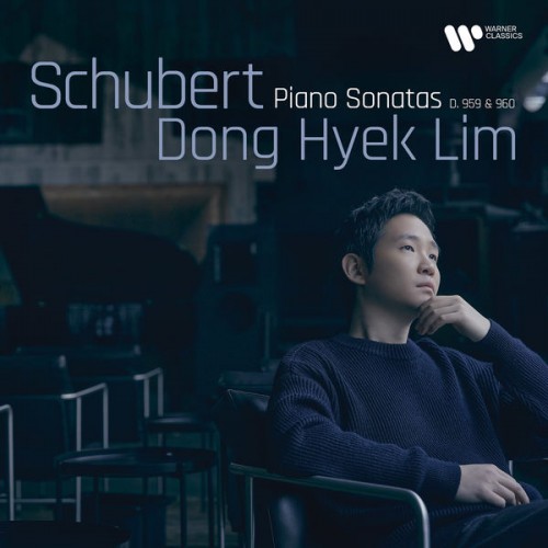 Dong Hyek Lim – Schubert: Piano Sonatas D. 959 & 960 (2022) [FLAC 24bit, 192 kHz]