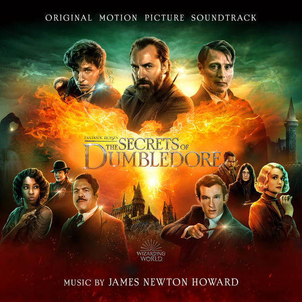 James Newton Howard – Fantastic Beasts: The Secrets of Dumbledore (Original Motion Picture Soundtrack) (2022) [Official Digital Download 24bit/96kHz]