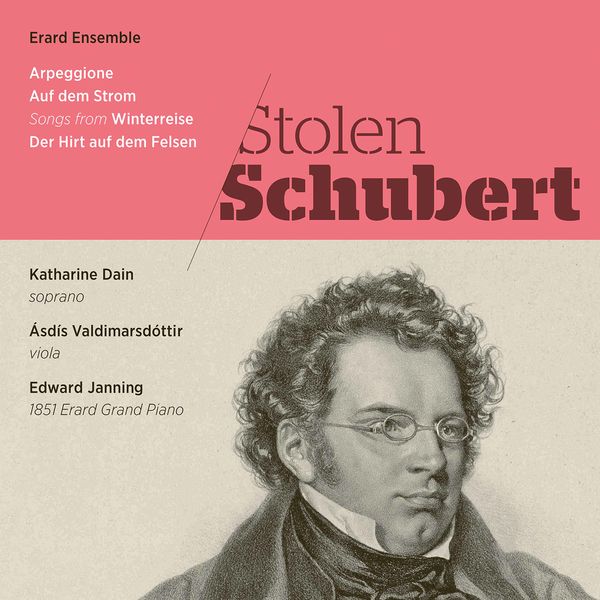 Katharine Dain, Ásdís Valdimarsdóttir, Edward Janning – Stolen Schubert (2022) [Official Digital Download 24bit/96kHz]