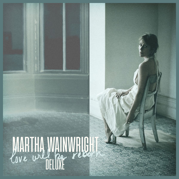 Martha Wainwright – Love Will Be Reborn (Deluxe Edition) (2021/2022) [Official Digital Download 24bit/44,1kHz]