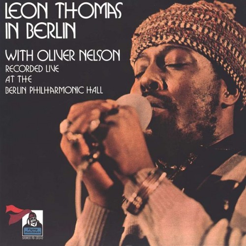 Leon Thomas – Live In Berlin (1971/2020) [FLAC 24bit, 96 kHz]