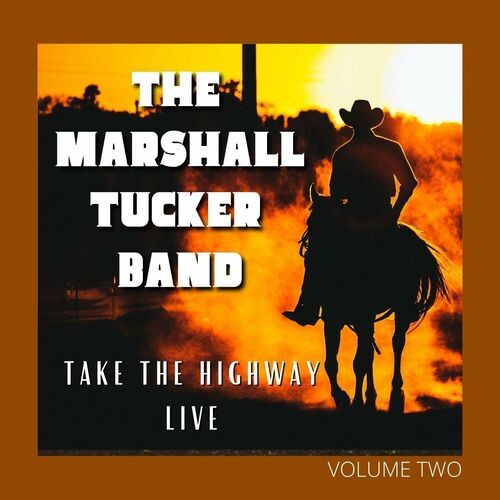 The-Marshall-Tucker-Band---The-Marshall-Tucker-Band_-Take-The-Highway-Live-vol.-2.jpg