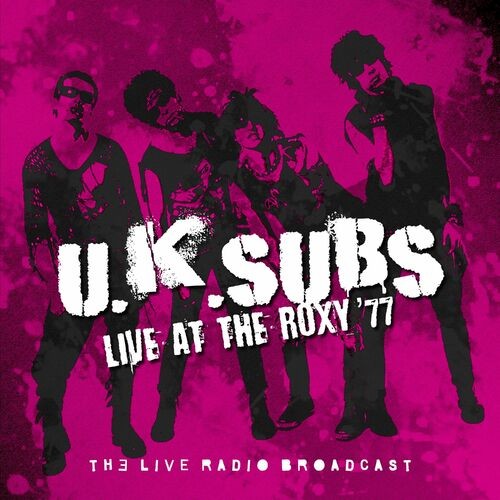 U.K.-Subs---U.K.-Subs-Live-At-The-Roxy-77.jpg