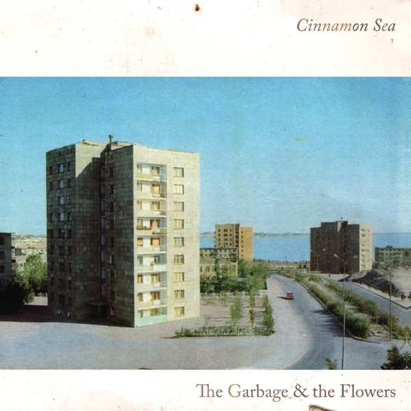 The Garbage & the Flowers – Cinnamon Sea (2022) 24bit FLAC